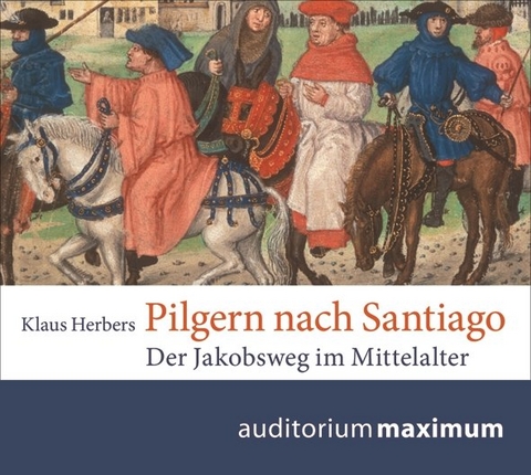 Pilgern nach Santiago - Klaus Herbers