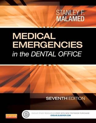 Medical Emergencies in the Dental Office - Stanley F. Malamed