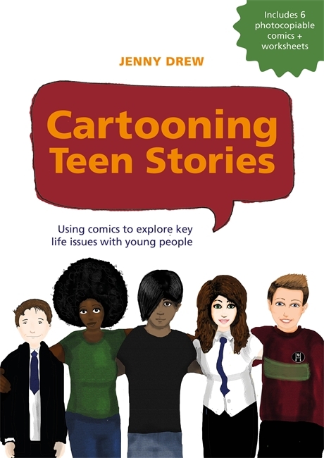 Cartooning Teen Stories -  Jenny Drew