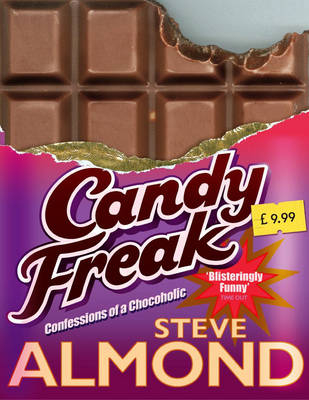 Candyfreak - Steve Almond