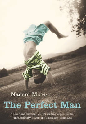 The Perfect Man - Naeem Murr