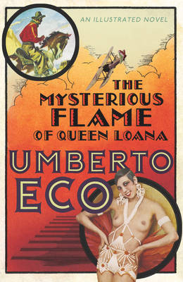 The Mysterious Flame Of Queen Loana - Umberto Eco