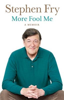 More Fool Me - Stephen Fry