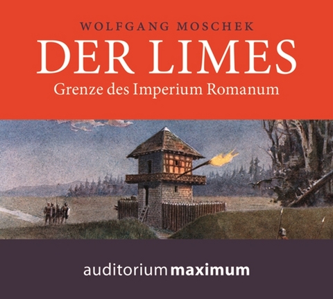 Der Limes - Wolfgang Moschek