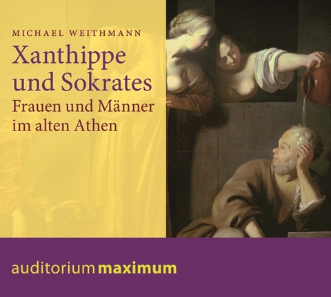 Xanthippe und Sokrates - Michael Weithmann