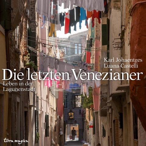 Die letzten Venezianer - Karl Johaentges, Luana Castelli