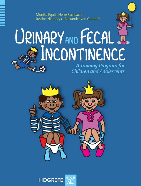 Urinary and Fecal Incontinence - Monika Equit, Heike Sambech, Justine Niemcyk