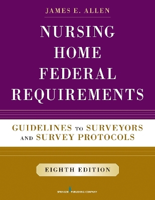 Nursing Home Federal Requirements - James E. Allen