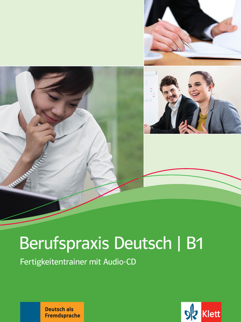 Berufspraxis Deutsch B1