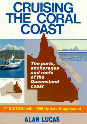 Cruising the Coral Coast - Alan Lucas