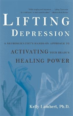 Lifting Depression - Kelly Lambert