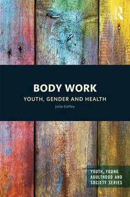 Body Work -  Julia Coffey