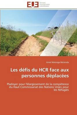 Les défis du HCR face aux personnes déplacées - Aimé Malonga Mulenda