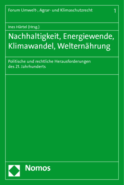 Nachhaltigkeit, Energiewende, Klimawandel, Welternährung - 