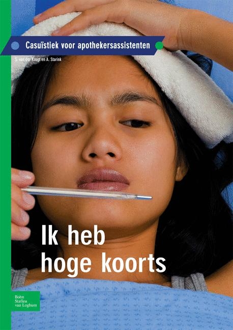 Ik Heb Hoge Koorts - S Van Der Krogt, A Starink