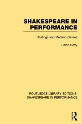 Shakespeare in Performance - Ralph Berry