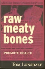 Raw Meaty Bones - Dr Tom Lonsdale