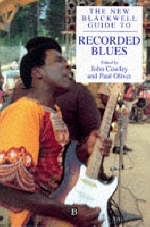 The New Blackwell Guide to Recorded Blues - 