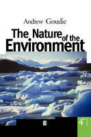 The Nature of the Environment - Andrew S. Goudie