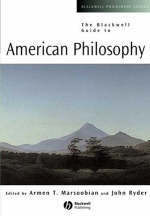 The Blackwell Guide to American Philosophy - 