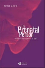 The Prenatal Person - Norman M. Ford