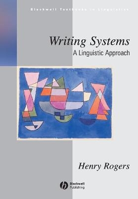 Writing Systems - Henry Rogers