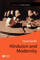 Hinduism and Modernity - David Smith