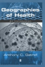 Geographies of Health - Anthony Gatrell