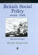 British Social Policy Since 1945 - Howard Glennerster