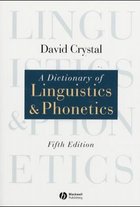 A Dictionary of Linguistics and Phonetics - 