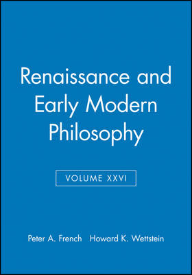 Renaissance and Early Modern Philosophy, Volume XXVI - 