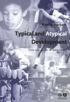 Typical and Atypical Development - Martin Herbert