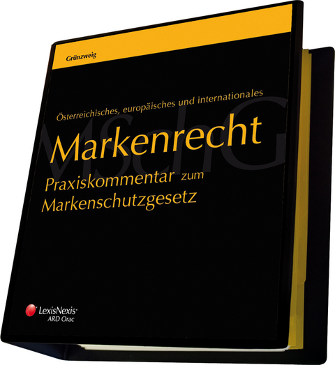 Markenrecht - Praxiskommentar zum Markenschutzgesetz - Österreichisches, europäisches und internationales Markenrecht - Clemens Grünzweig