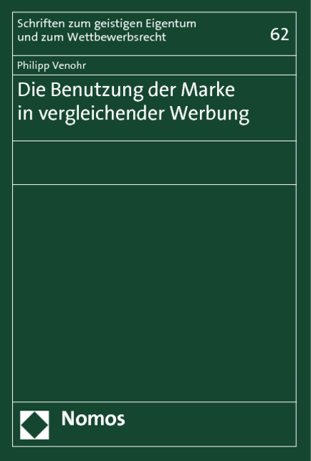 Die Benutzung der Marke in vergleichender Werbung - Philipp Venohr