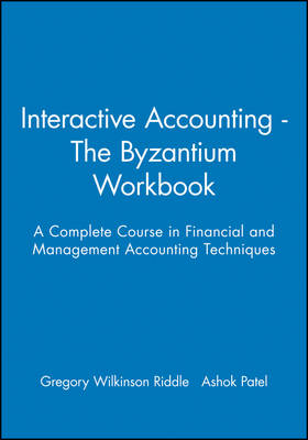 Interactive Accounting - The Byzantium Workbook - 