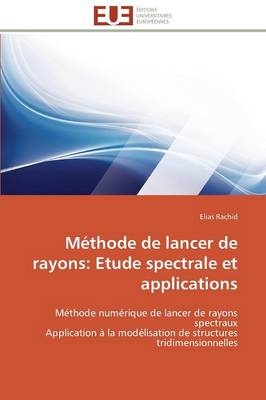 MÃ©thode de lancer de rayons: Etude spectrale et applications - Elias Rachid