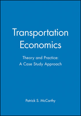 Transportation Economics - Patrick S. McCarthy