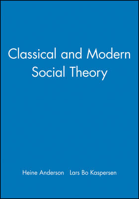 Classical and Modern Social Theory - 