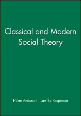 Classical and Modern Social Theory - 