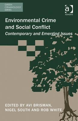 Environmental Crime and Social Conflict - 