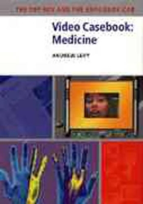 Video Casebook: Medicine - Mr Andrew Levy