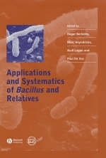 Applications and Systematics of Bacillus and Relatives - 