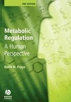 Metabolic Regulation - Keith N. Frayn