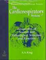 The Cardiorespiratory System - Anthony S King