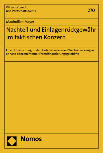 Nachteil und Einlagenrückgewähr im faktischen Konzern - Maximilian Meyer