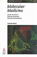 Lecture Notes on Molecular Medicine - John R. Bradley, David Johnson, David Rubenstein