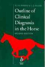 Outline of Clinical Diagnosis in the Horse - P.J.N. Pinsent, C. J. Fuller