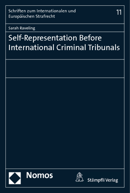 Self-Representation Before International Criminal Tribunals - Sarah Raveling