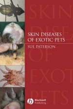 Skin Diseases of Exotic Pets -  Paterson