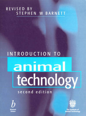 Introduction to Animal Technology - Stephen W. Barnett